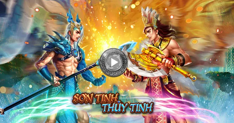 Bắn Cá Sơn Tinh Thủy Tinh Tại Bin88 Đỉnh Cao Săn Thưởng Cùng Huyền Thoại Việt